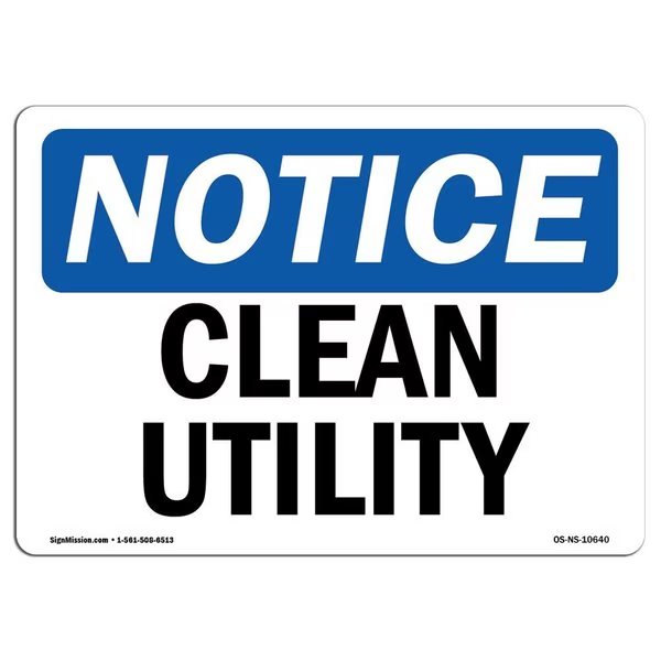 Safety Sign, OSHA Notice, 12
